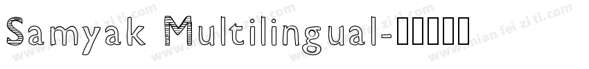 Samyak Multilingual字体转换